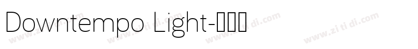 Downtempo Light字体转换